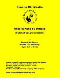 Shaolin Chi Mantis GONGFU INITIATE Student Manual